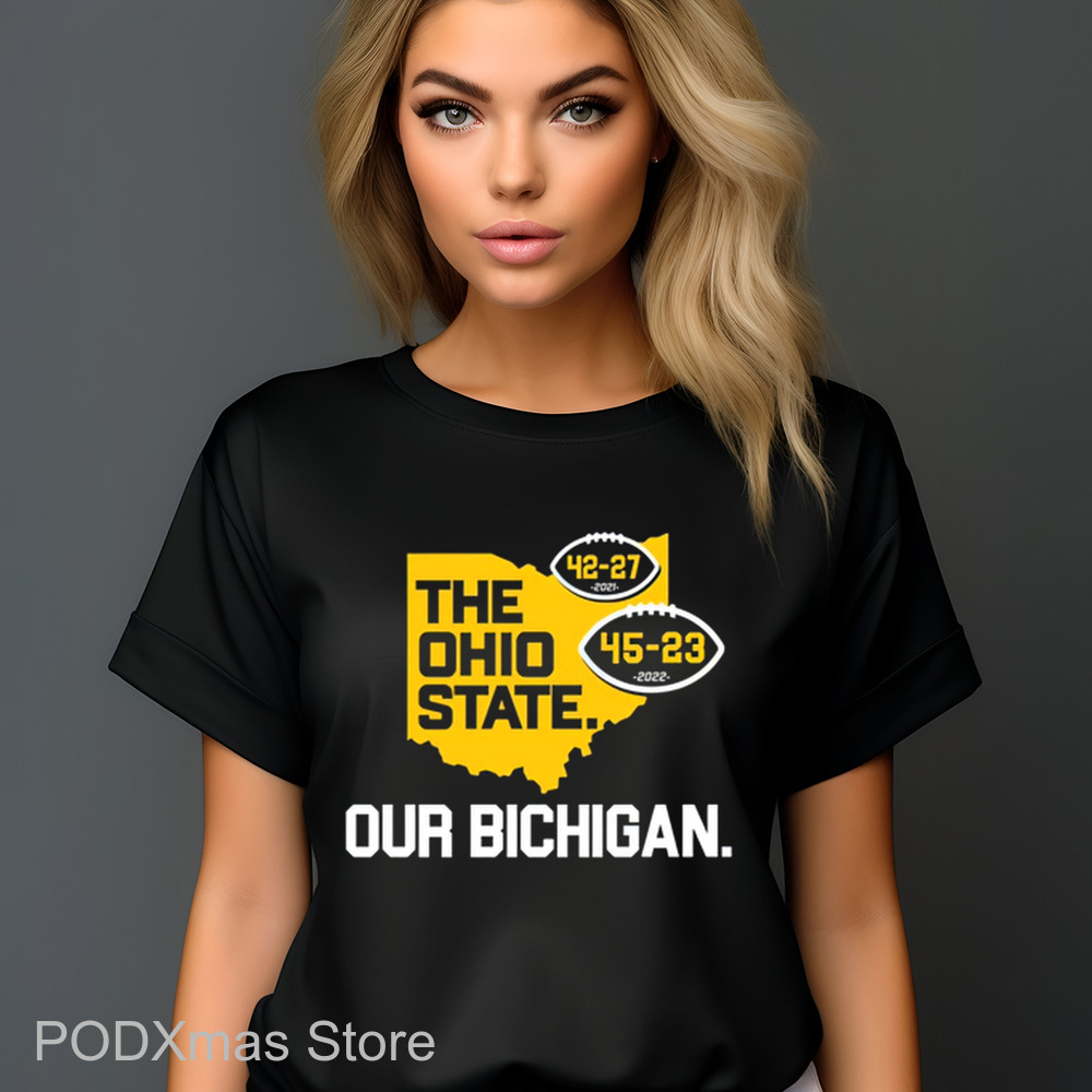 The Ohio State Our Bichigan Shirt