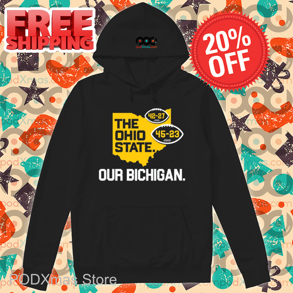The Ohio State Our Bichigan Shirt