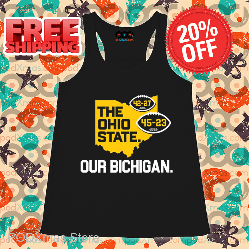 The Ohio State Our Bichigan Shirt