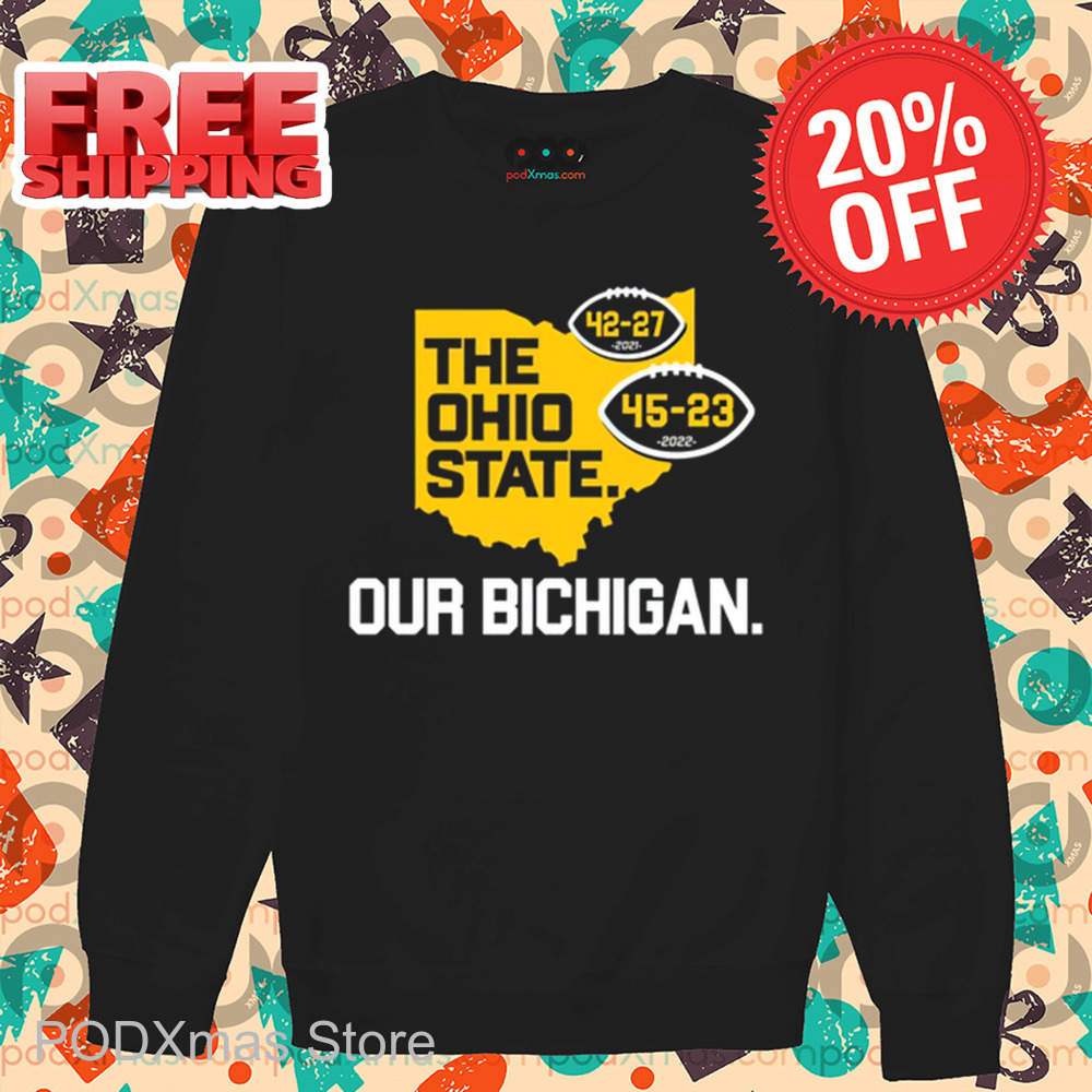 The Ohio State Our Bichigan Shirt