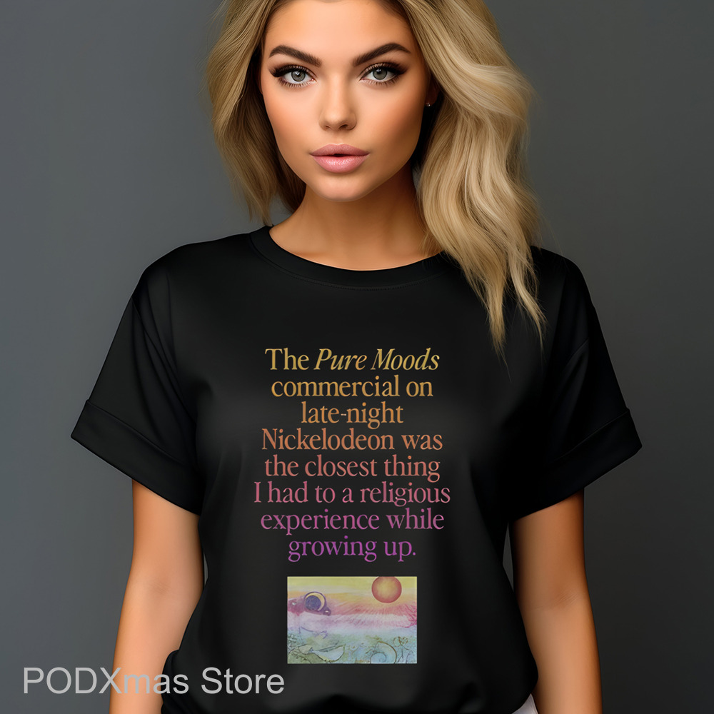 The Pure Moods Commercial On Late Night Shirt