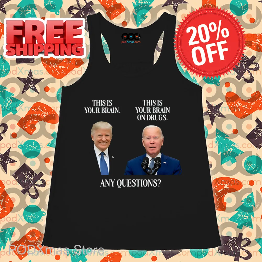 Trump This Is Your Brain Biden This Is Your Brain On Drugs Shirt