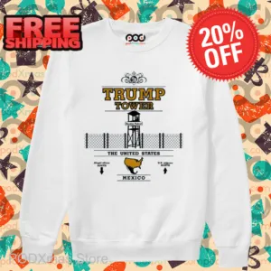 Trump Tower The United States Mexico Shirt