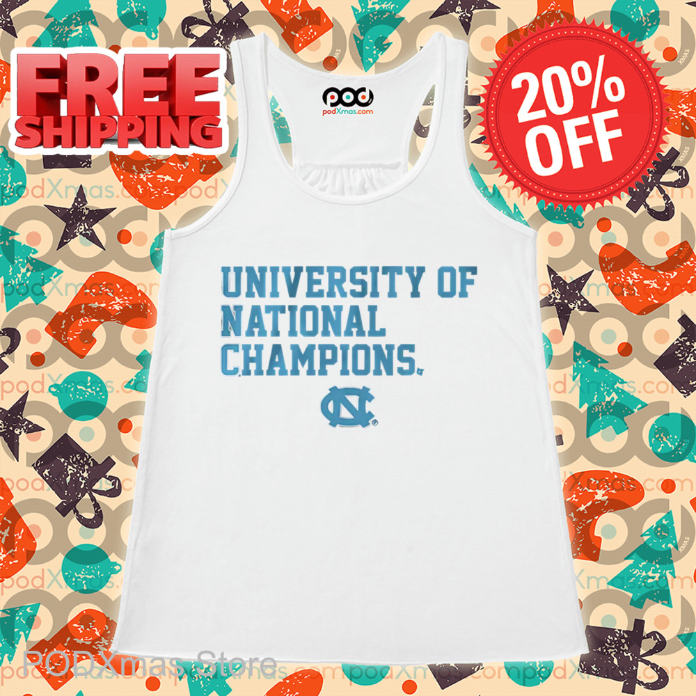 UNC University Of National Champions Shirt 6 UNC University Of National Champions Shirt