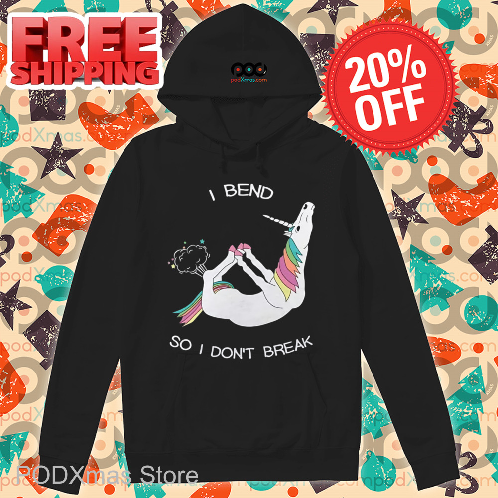 Unicorn Fart I Bend So I Don't Break Shirt