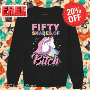 Unicorn Fifty Shades Of Bitch 2024 Shirt