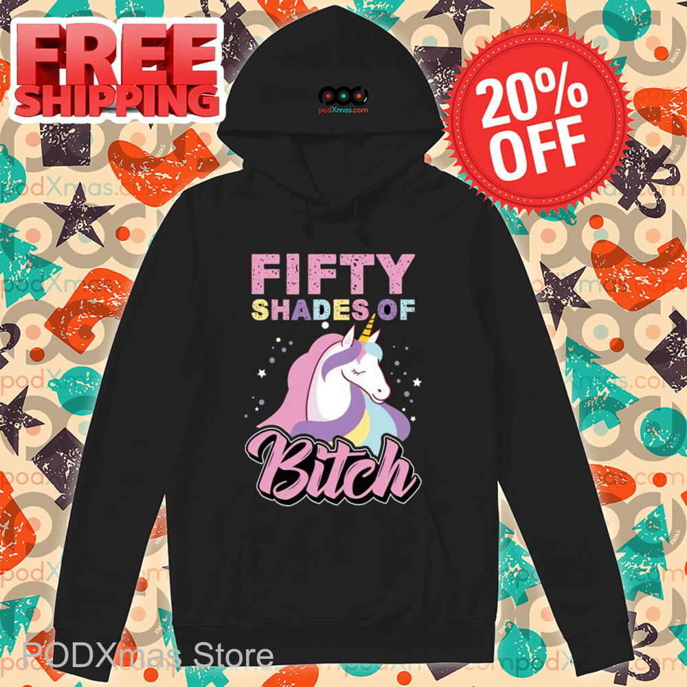 Unicorn Fifty Shades Of Bitch 2024 Shirt
