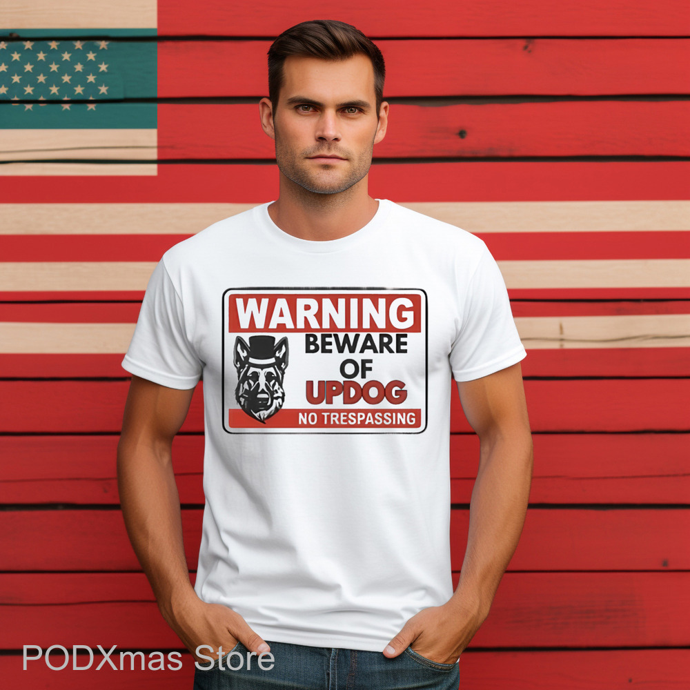Warning Beware Of Updog No Trespassing Shirt