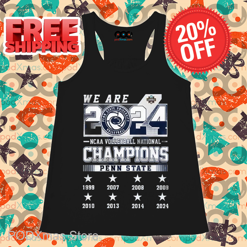 We Are Champions Penn State NCAA Volleyball National Shirt