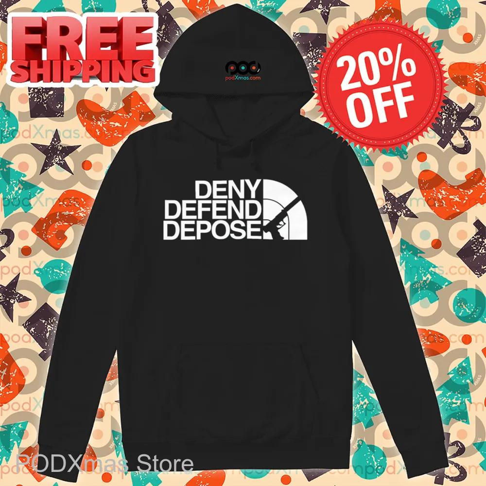 Deny Defend Depose Shirt