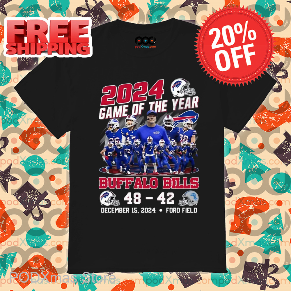 2024 Game Of The Year Bills 48-42 Lions Shirt
