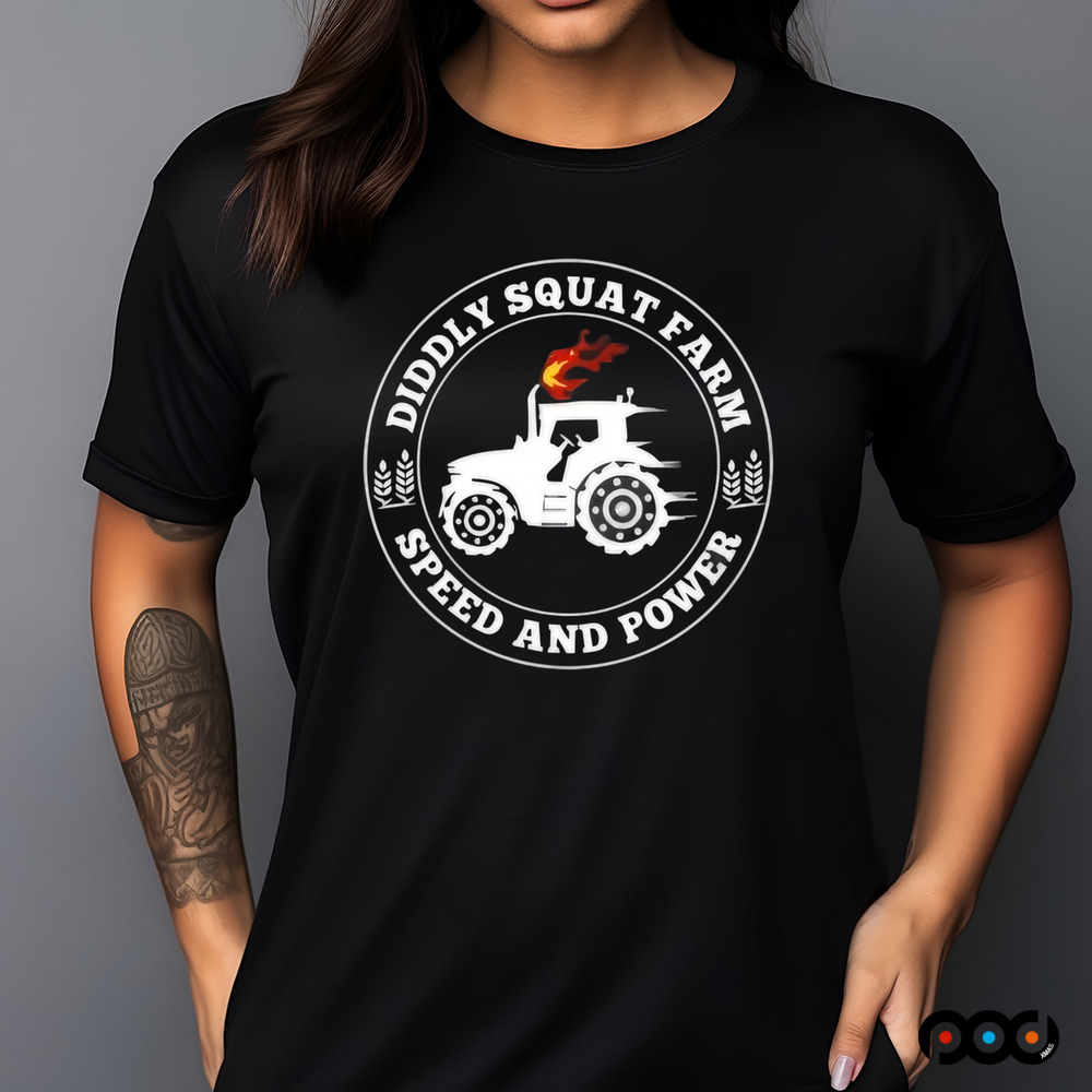 Speed And Power Diddly Squat Farm Shirt