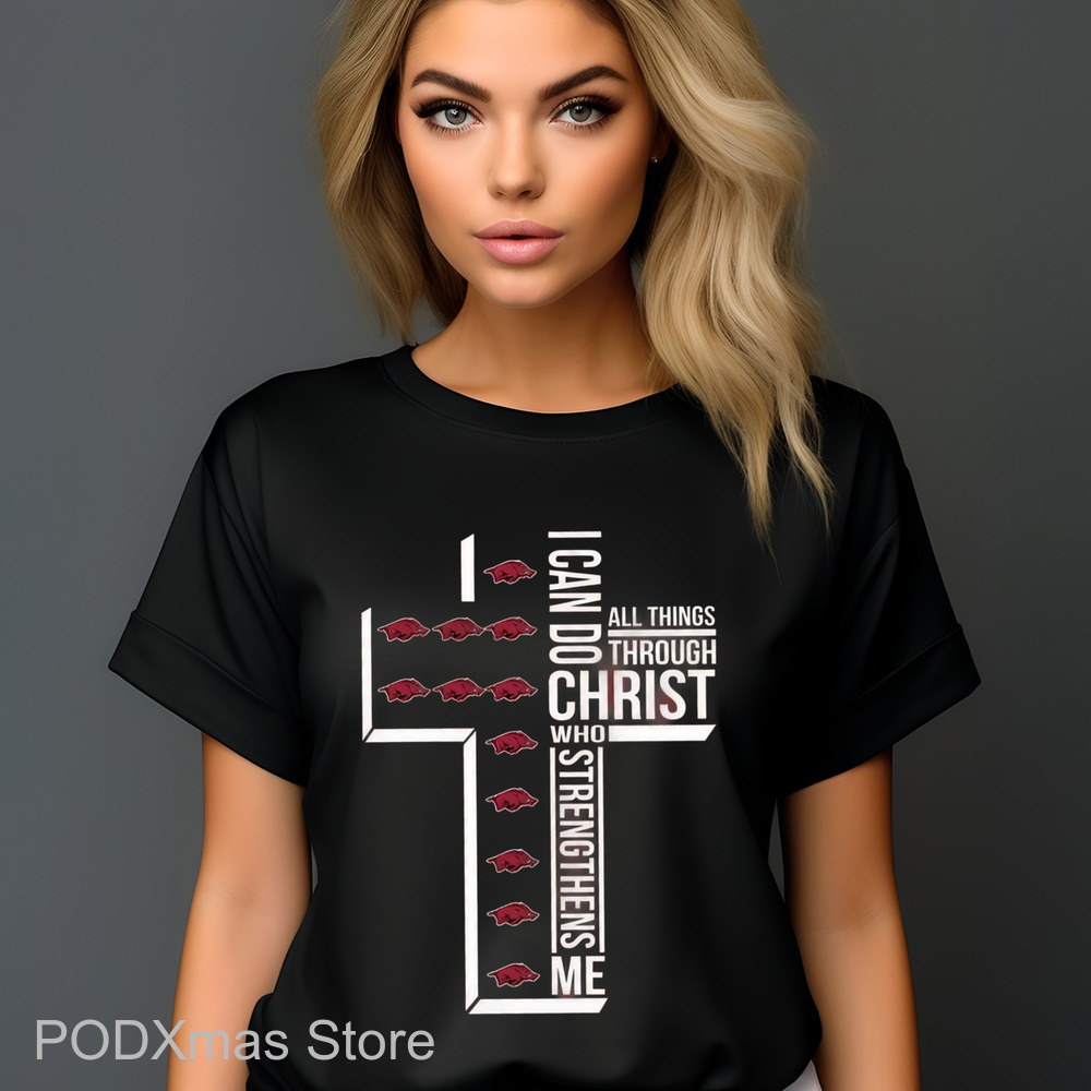 Arkansas Razorbacks I Can Do Christ Who Strengthens Me Shirt