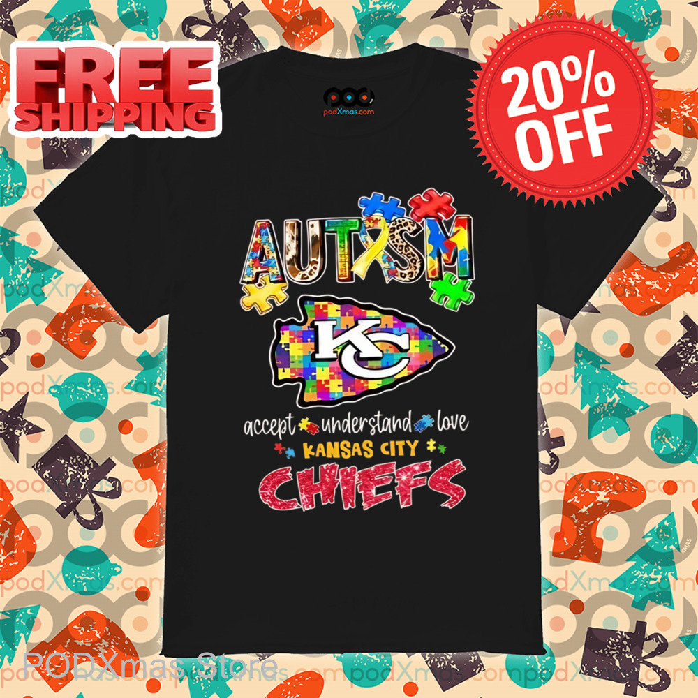 Autism Accept Understand Love Kansas City Chiefs 2025 Shirt