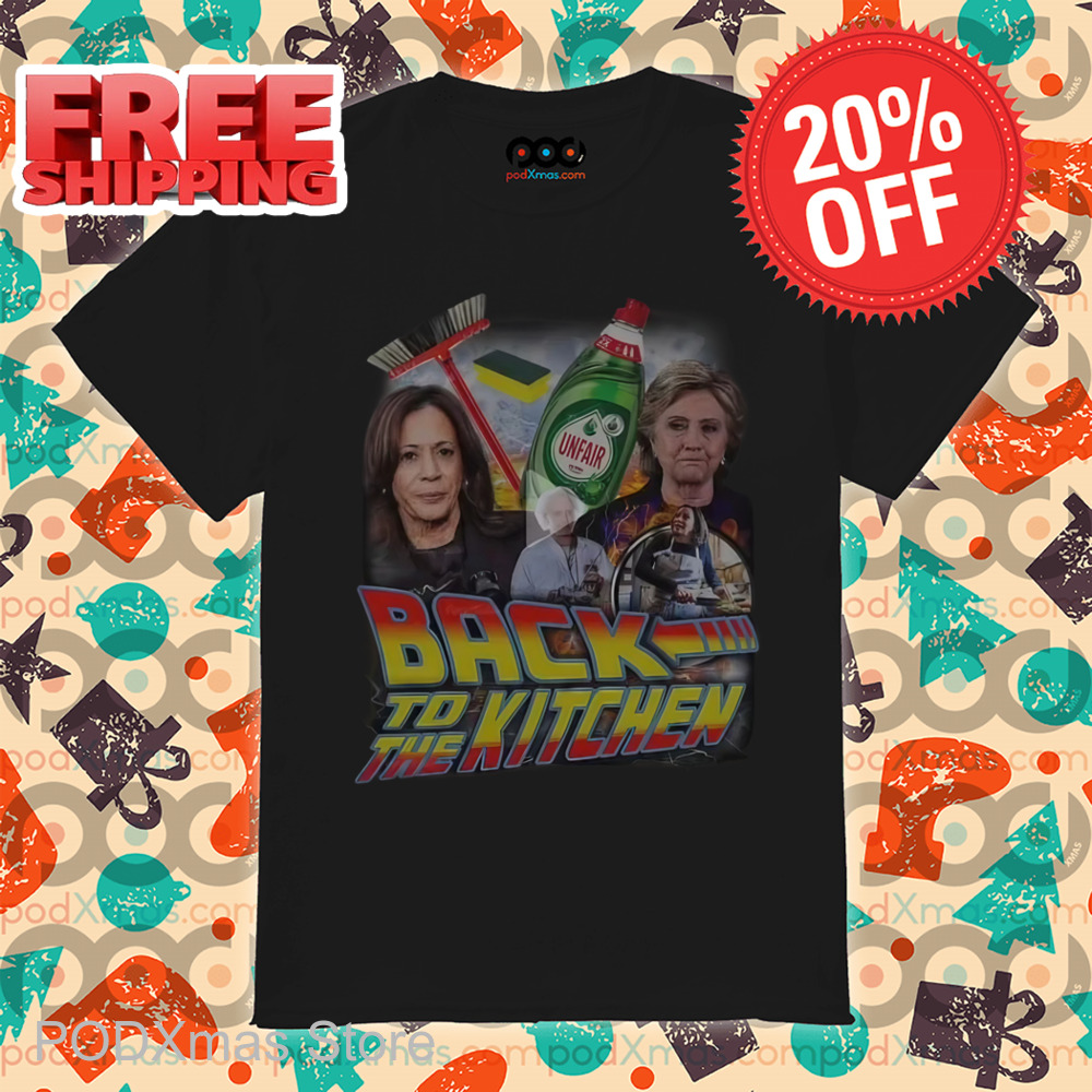 Back To The Kitchen Shirt