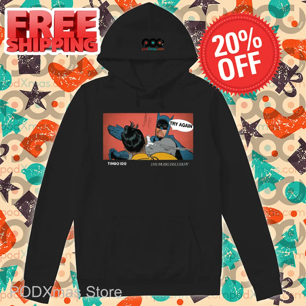 Batman Meme Timbo Land Try Again Shirt