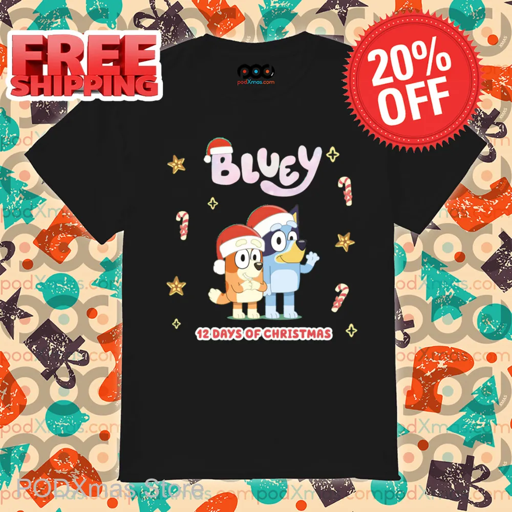 Bluey 12 Days Of Christmas Shirt