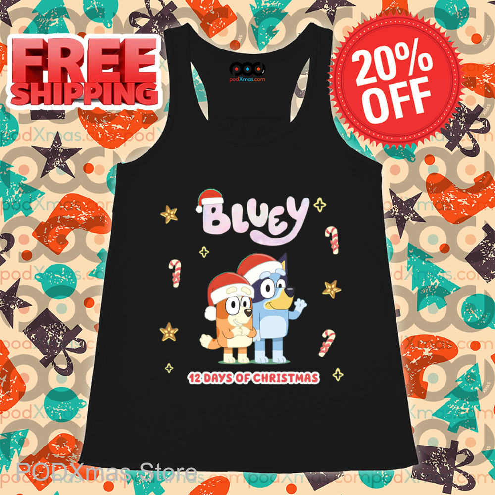 Bluey 12 Days Of Christmas Shirt