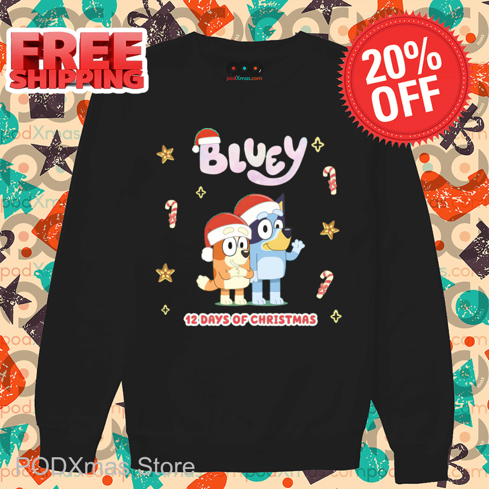 Bluey 12 Days Of Christmas Shirt