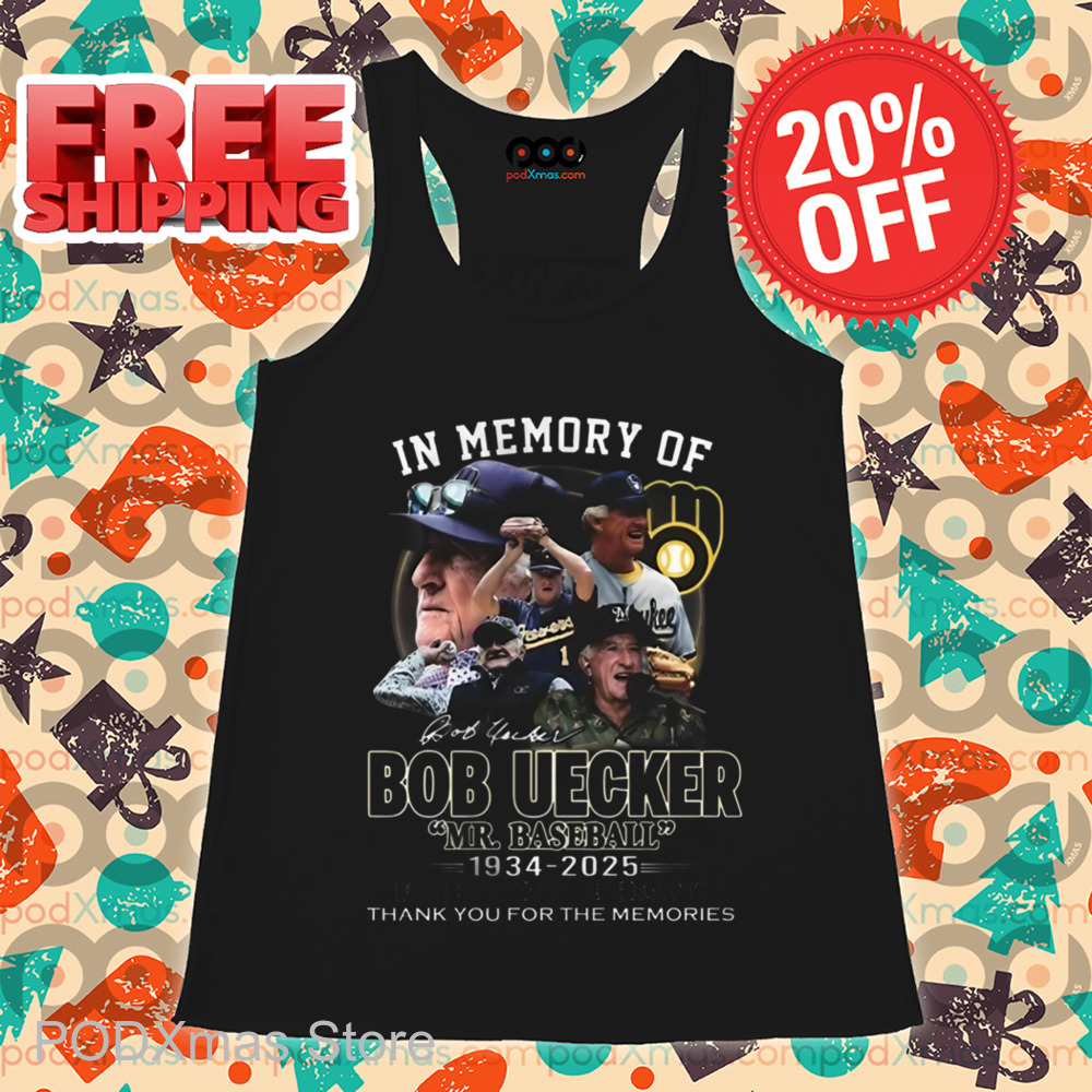 Bob Uecker In Memory Of Mr Baseball 1934 2025 Thank You For The Memories Shirt