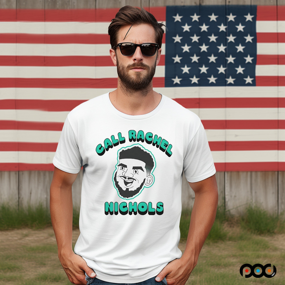 Call Rachel Nichols shirt