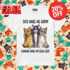 Cats Make Me Happy Humans Make My Head Hurt Shirt