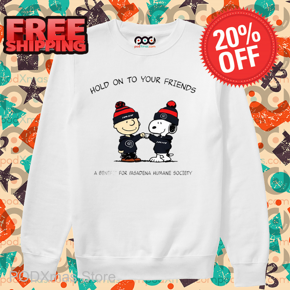 Charlie Brown Snoopy Hold On To Your Friends Shirt