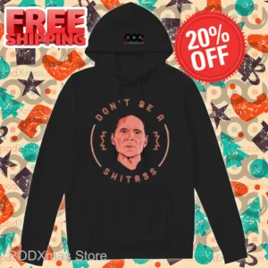Chief Don't Be A Shitass Shirt