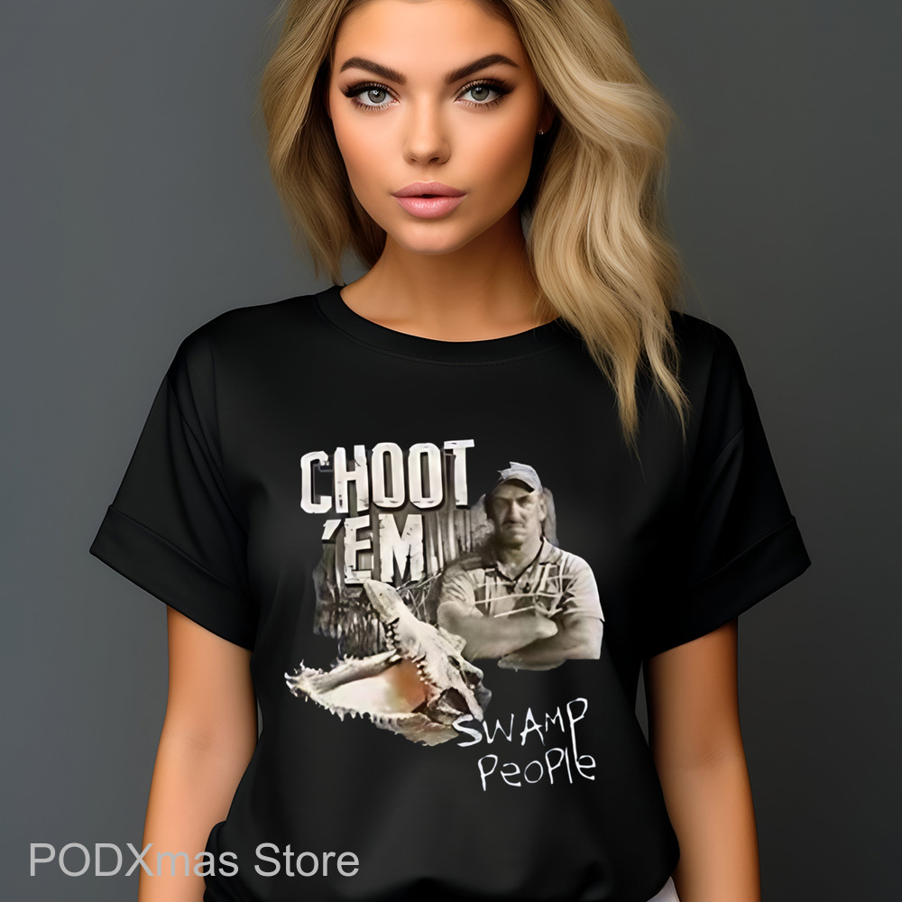 Choot 'Em Swamp People Shirt