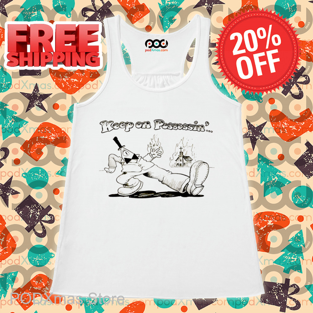 Church Fire Keep On Possession' Shirt