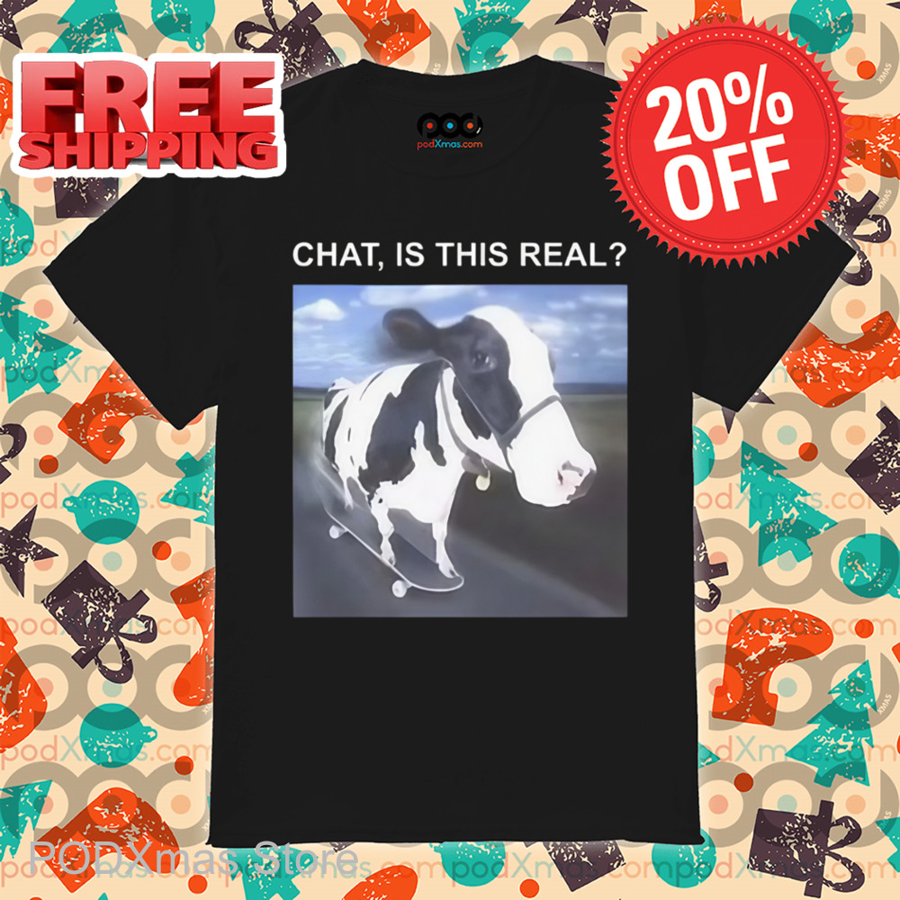 Cow Chat is This Real Shirt