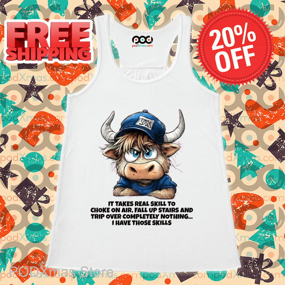 Cow It Takes Real Skill To Choke On Air Shirt