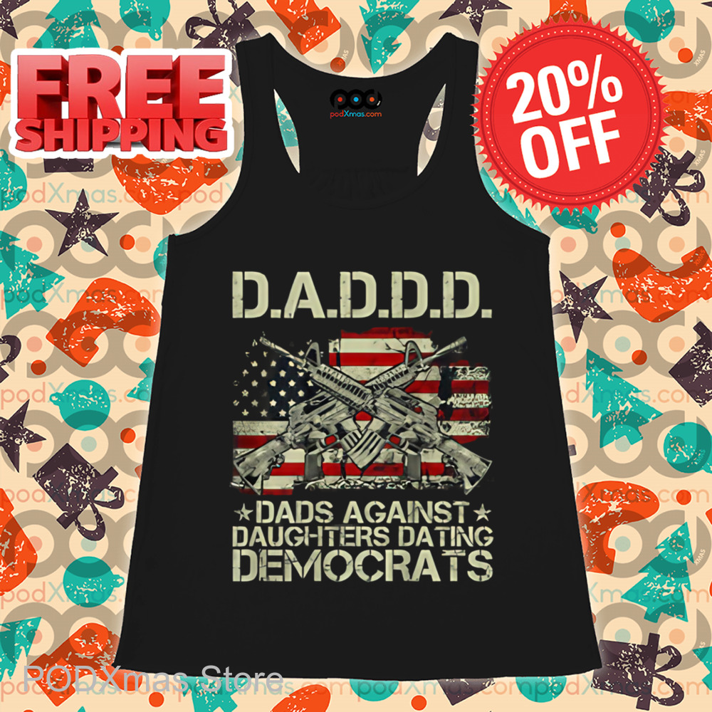 Dadd Dads Against Daughters Dating Democrats Vintage Shirt