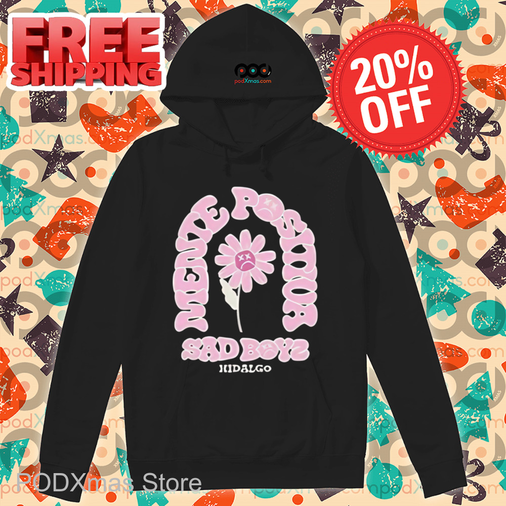 Daisy Mente Positiva Sad Boyz Hidalgo Shirt