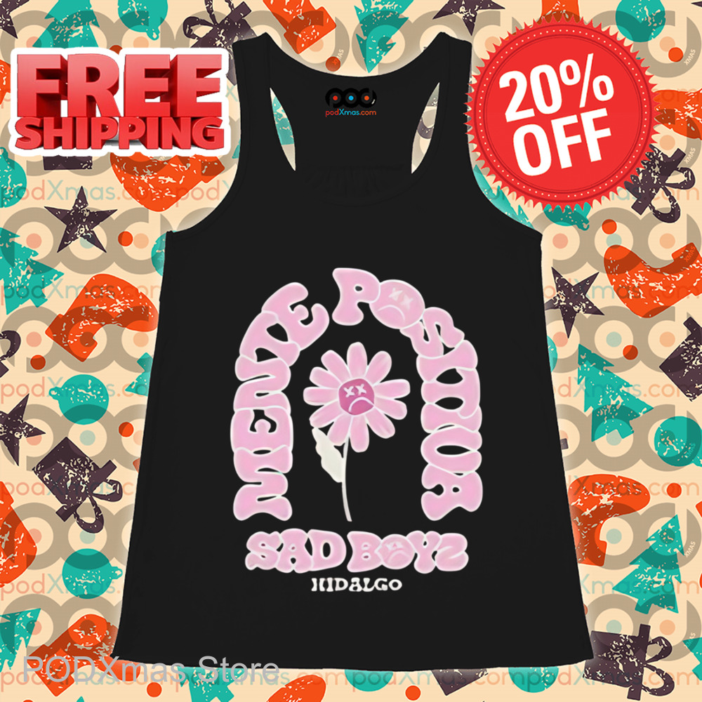 Daisy Mente Positiva Sad Boyz Hidalgo Shirt