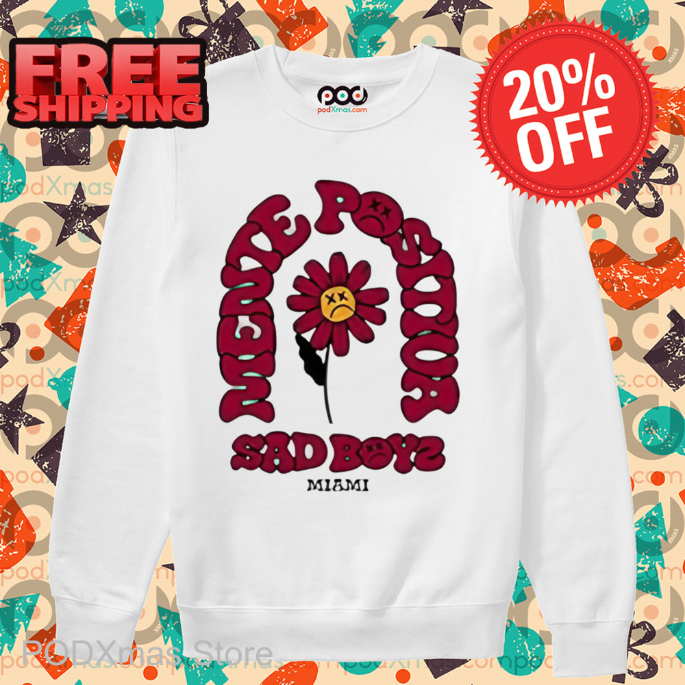 Daisy Mente Positiva Sad Boyz Miami Shirt