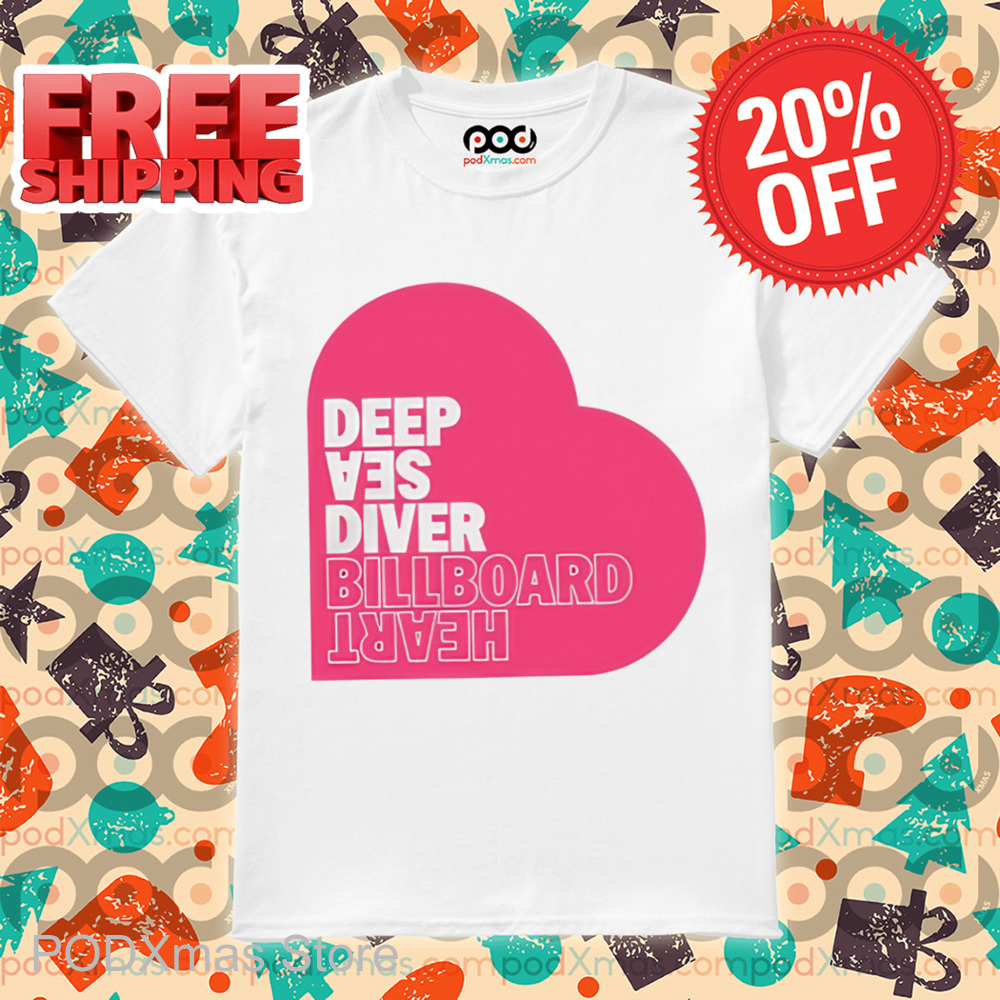 Deep Sea Diver Pink Billboard Heart Shirt
