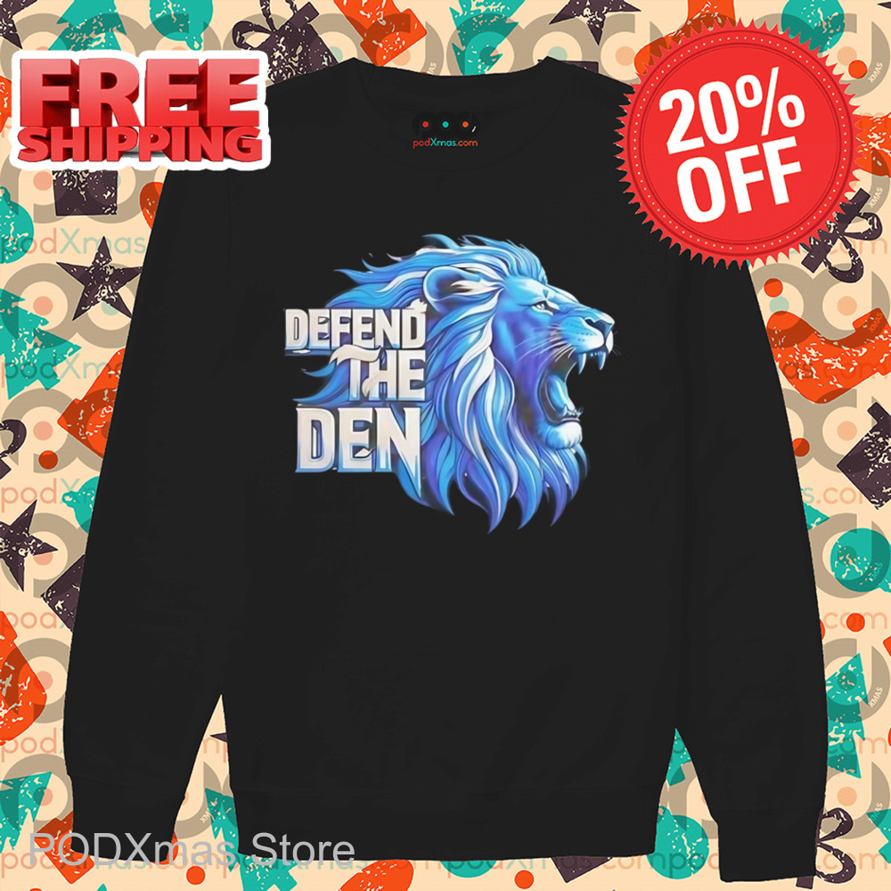 Detroit Lions Defend The Den Shirt