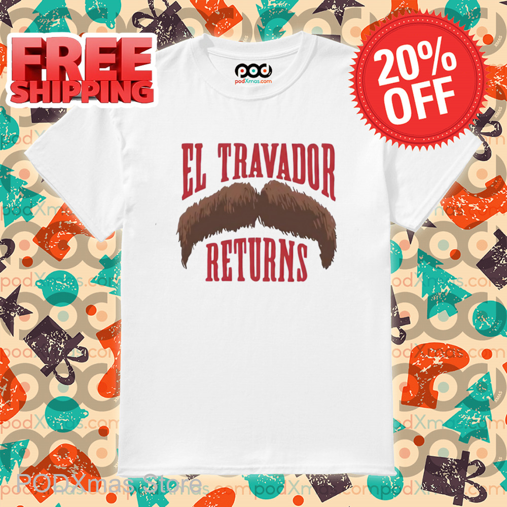 El Travador Returns Shirt