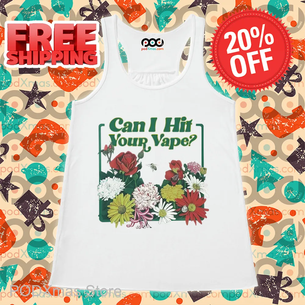 Floral Can I Hit Your Vape Shirt