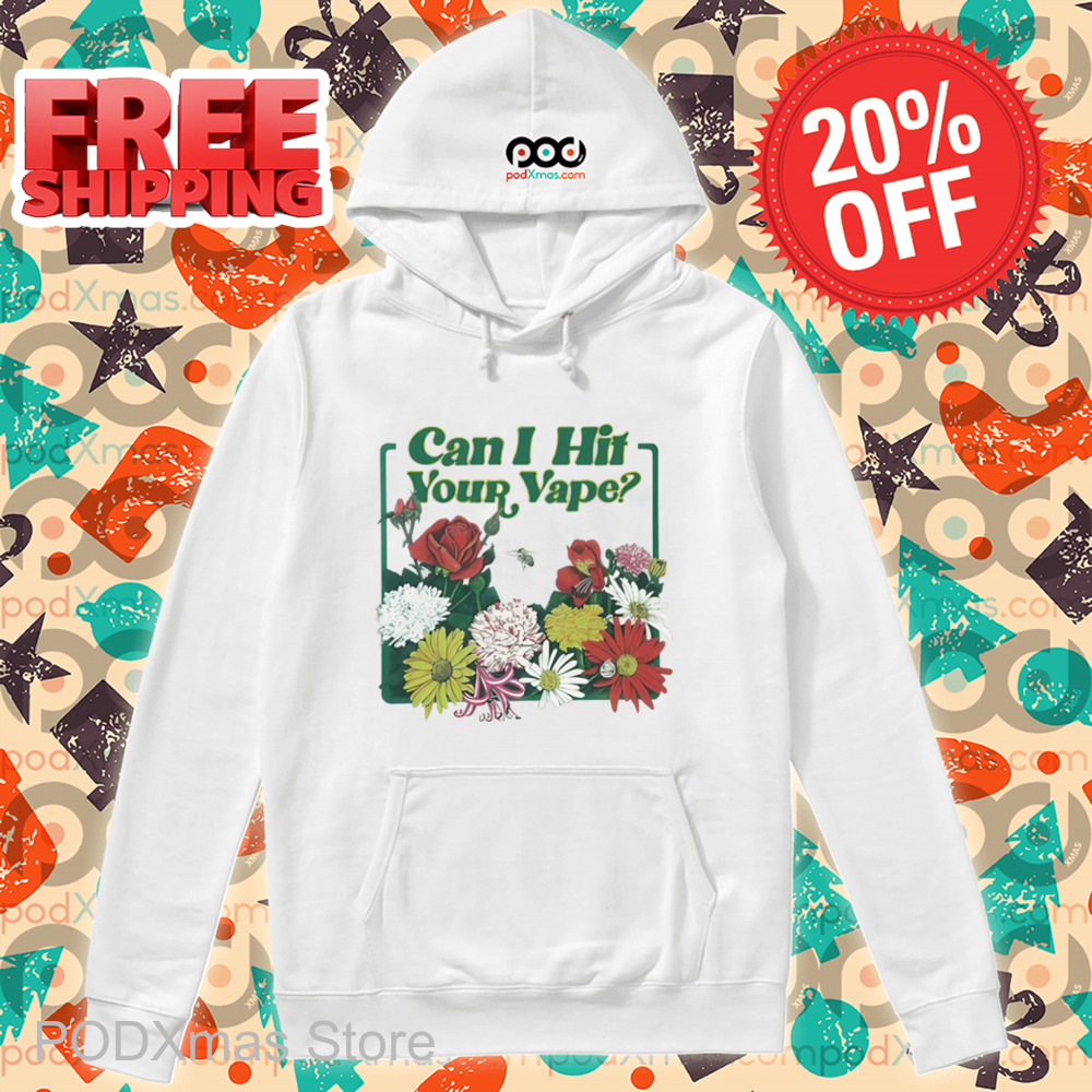 Floral Can I Hit Your Vape Shirt
