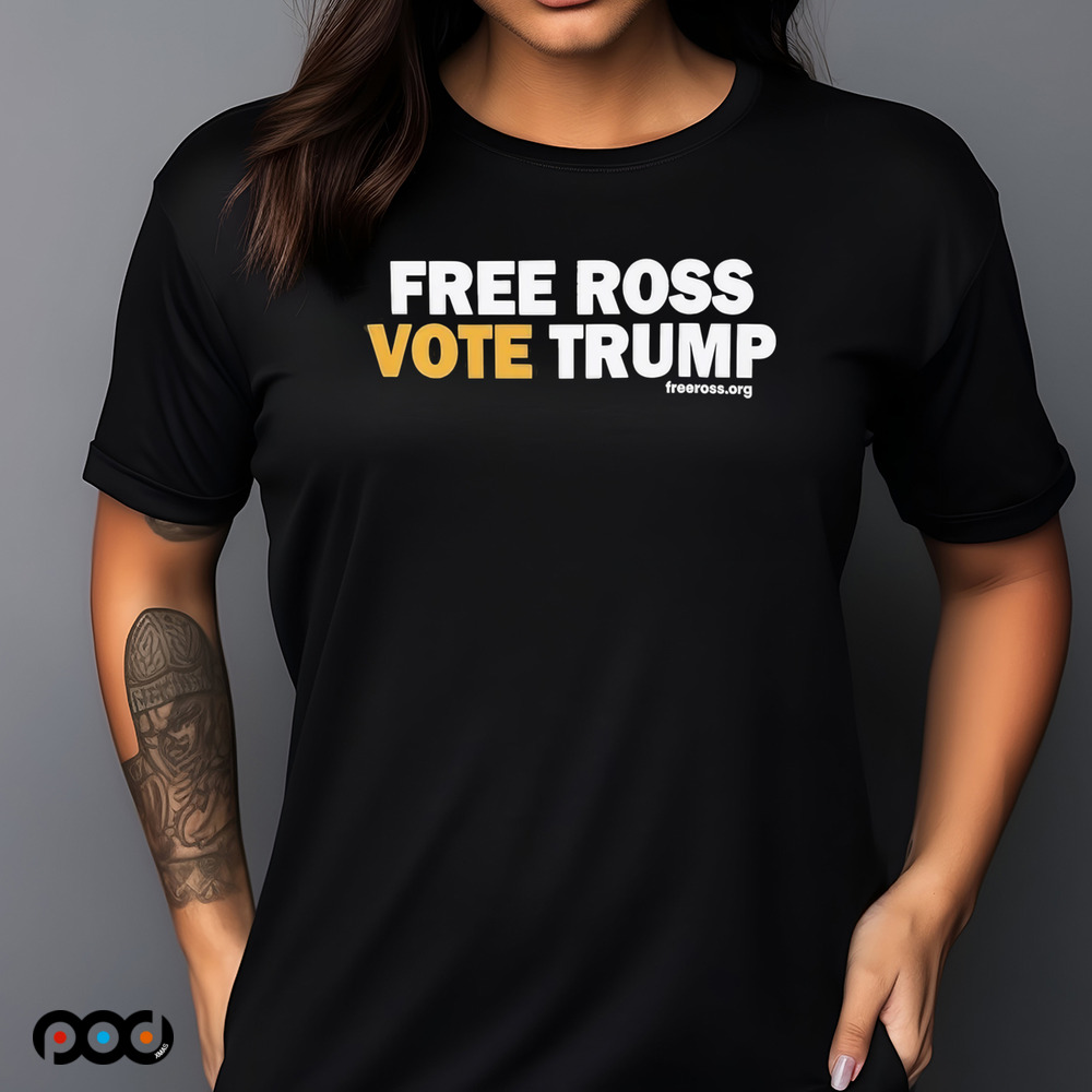 Free Ross Vote Trump Shirt