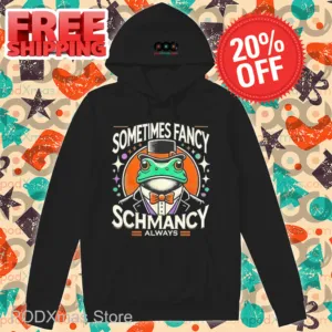Frog Sometimes Fancy Schmancy Always Shirt
