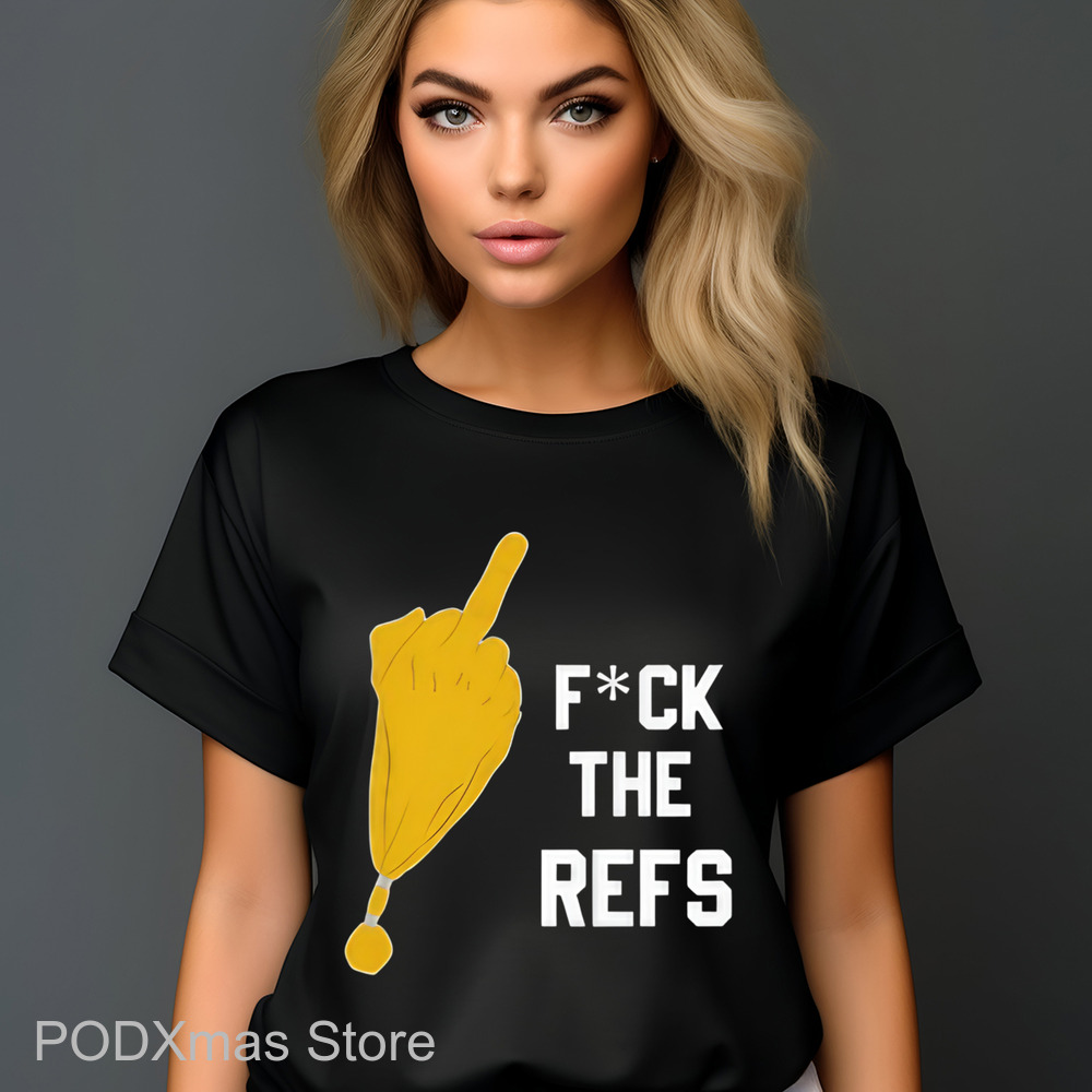 Fuck The Refs Shirt