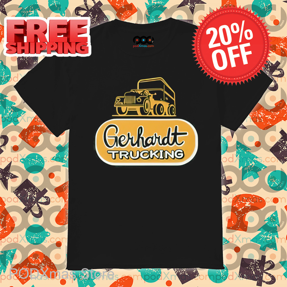 Gerhardt Trucking Shirt