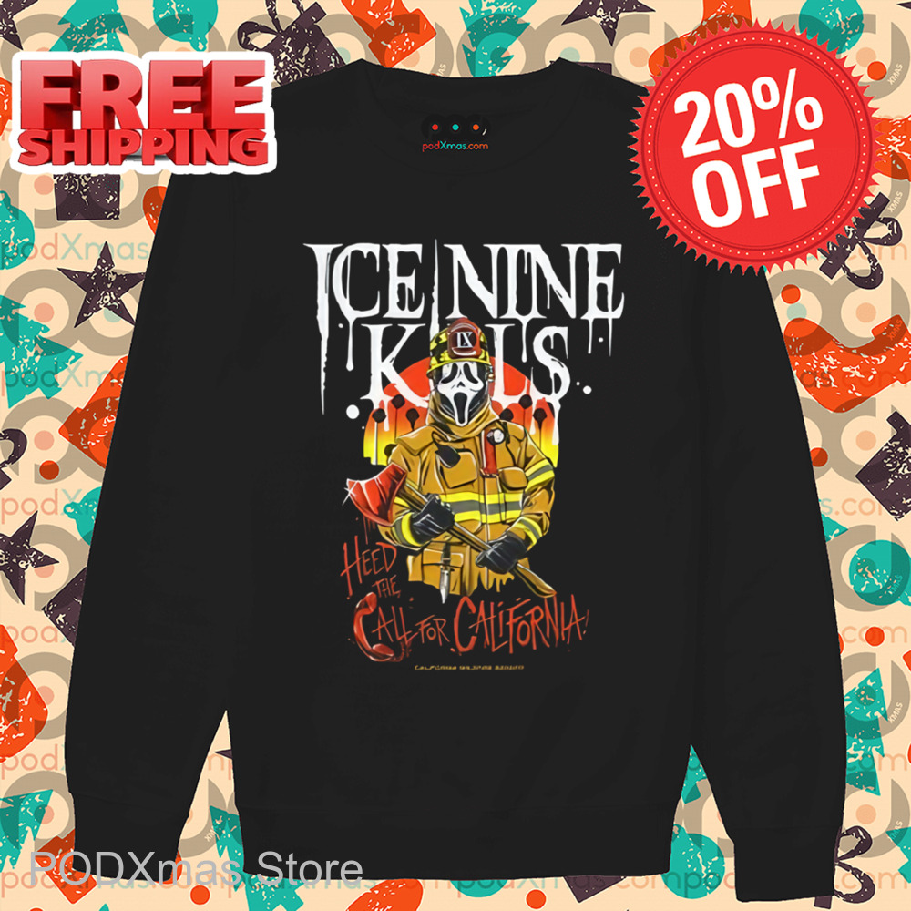 Ghostface Ice Nine Kills Heed The All For California Shirt