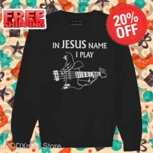 Guitar In Jesus Name I Play Shirt