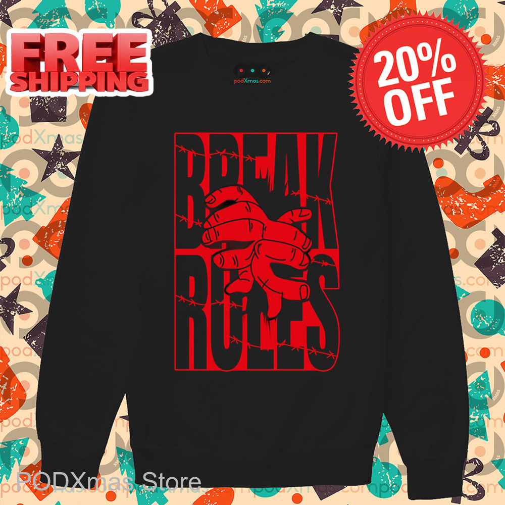 Hands Break Rules Shirt