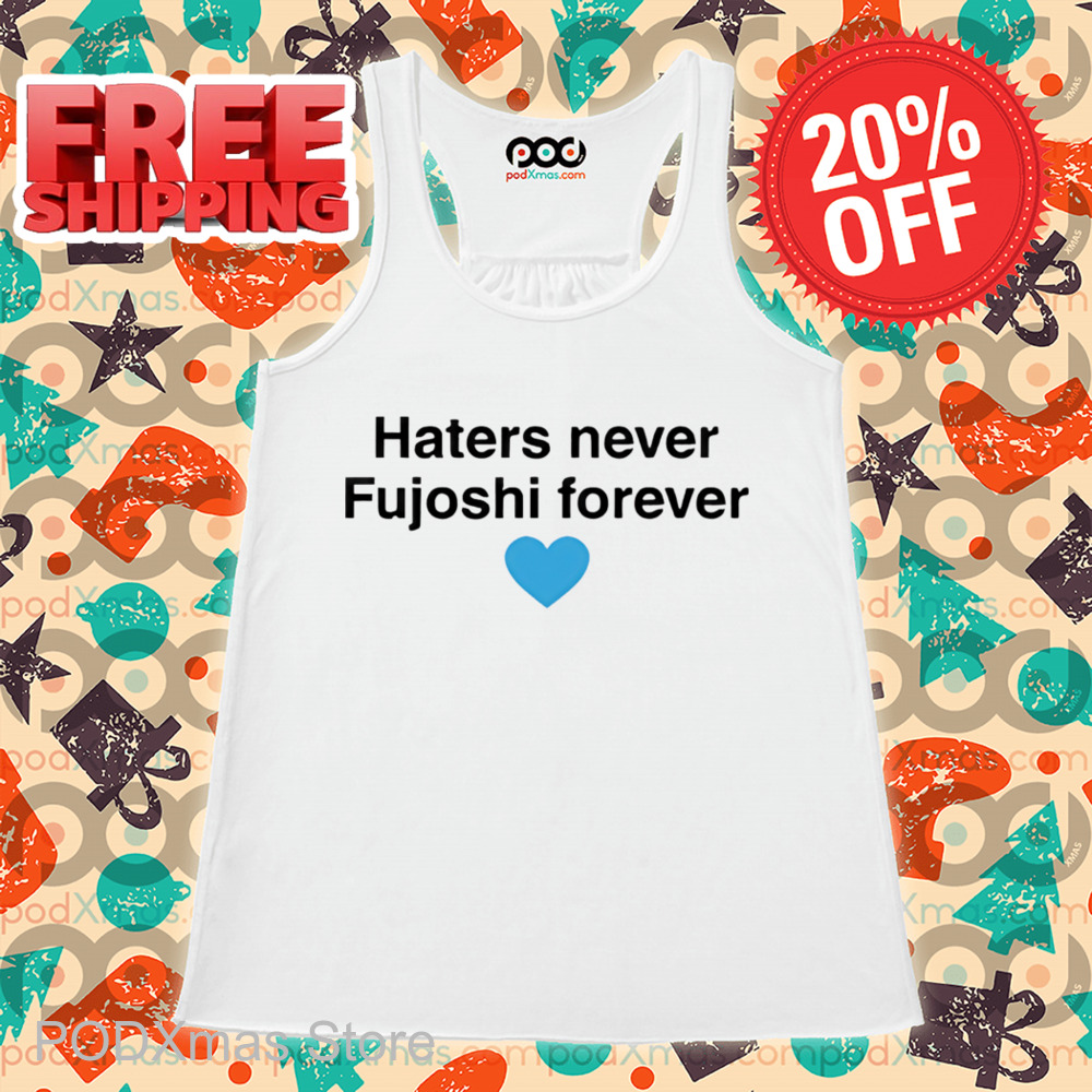 Haters Never Fujoshi Forever Shirt