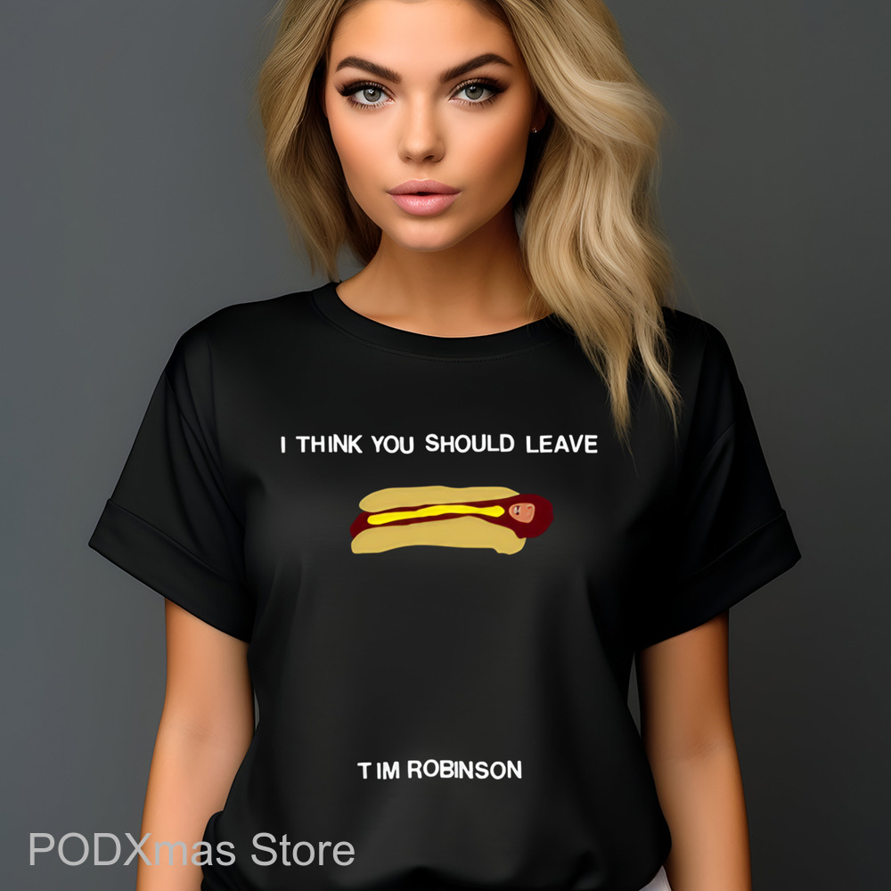 Hot Dog I Think You Should Leave Tim Robinson Shirt